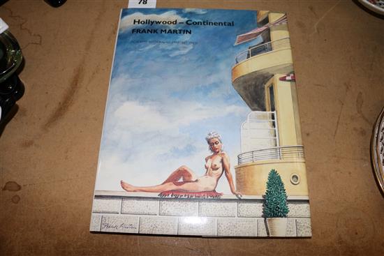 MARTIN (Frank), Hollywood-Continental, Academy Editions 1988, signed by the artist, with catalogue raisonee